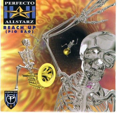 Perfecto Allstarz : Reach Up (Pig Bag) (7", Single)
