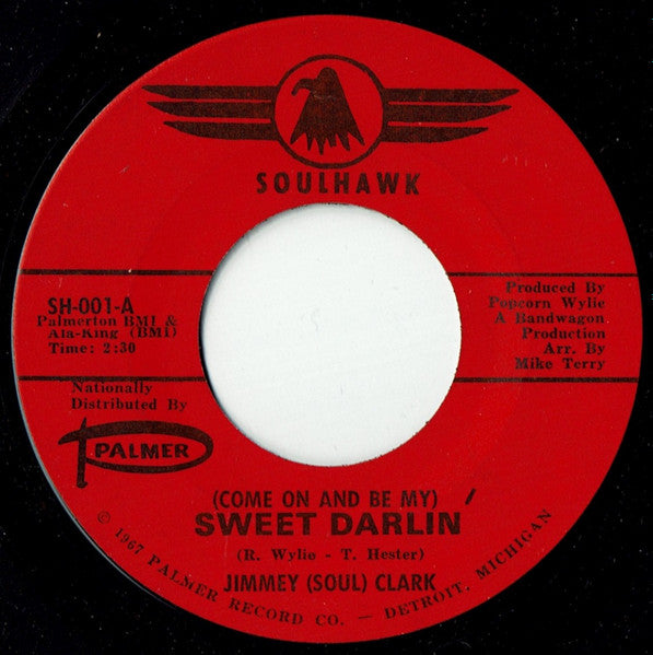 Jimmey (Soul) Clark* : (Come On And Be My) Sweet Darlin (7", Bla)