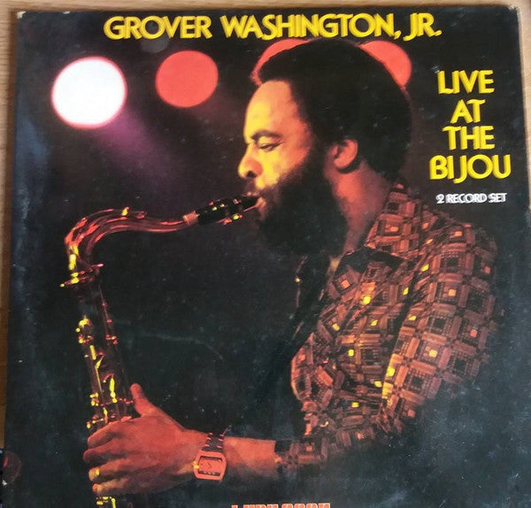 Grover Washington, Jr. : Live At The Bijou (2xLP, Album, Ter)