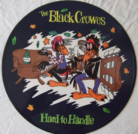 The Black Crowes : Hard To Handle (12", Single, Ltd, Pic)