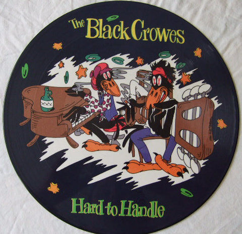 The Black Crowes : Hard To Handle (12", Single, Ltd, Pic)