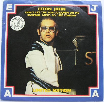 Elton John : Don't Let The Sun Go Down On Me / Someone Saved My Life Tonight (7", Ltd)