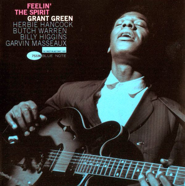 Grant Green : Feelin' The Spirit (CD, Album, Copy Prot., RE, RM)