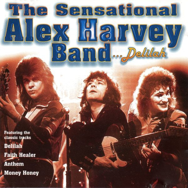 The Sensational Alex Harvey Band : Delilah (CD, Comp, RE)