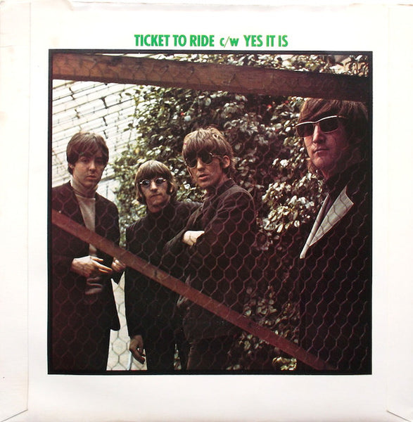 The Beatles : Ticket To Ride c/w Yes It Is (7", Single, Mono, RE)
