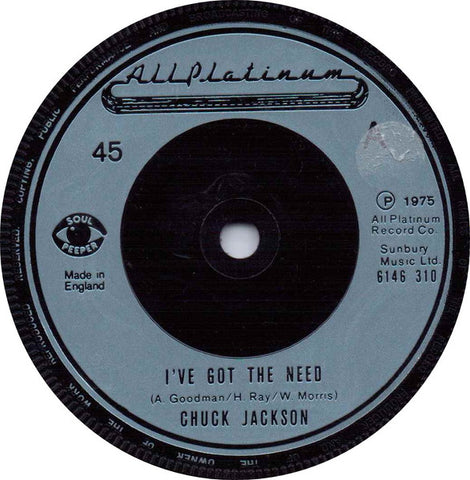 Chuck Jackson : I've Got The Need (7", Single, Sol)