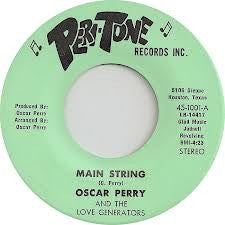 Oscar Perry And The Love Generators : Main String / I Was Right (7")