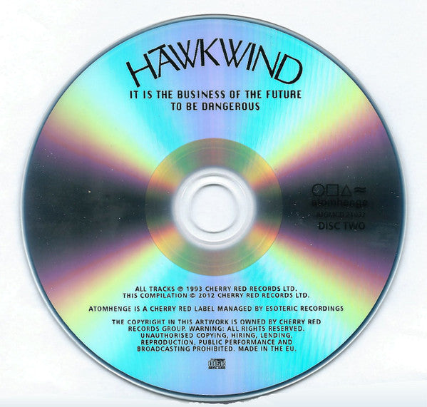 Hawkwind : It Is The Business Of The Future To Be Dangerous (2xCDr, Comp, RE, RM)