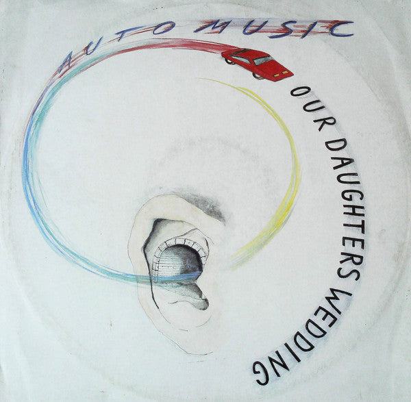 Our Daughter's Wedding : Auto Music (12")