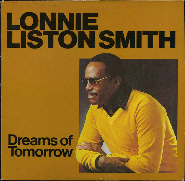 Lonnie Liston Smith : Dreams Of Tomorrow (LP, Album)