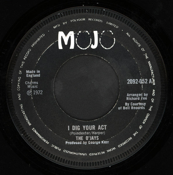 The O'Jays : I Dig Your Act / I'll Be Sweeter Tomorrow (7", Single, RE)