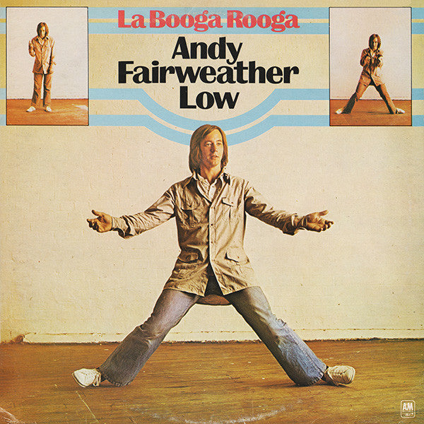Andy Fairweather Low* : La Booga Rooga (LP, Album)