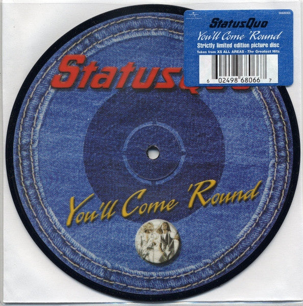 Buy Status Quo You'll Come 'Round (7", Single, Ltd, Pic) Online for a