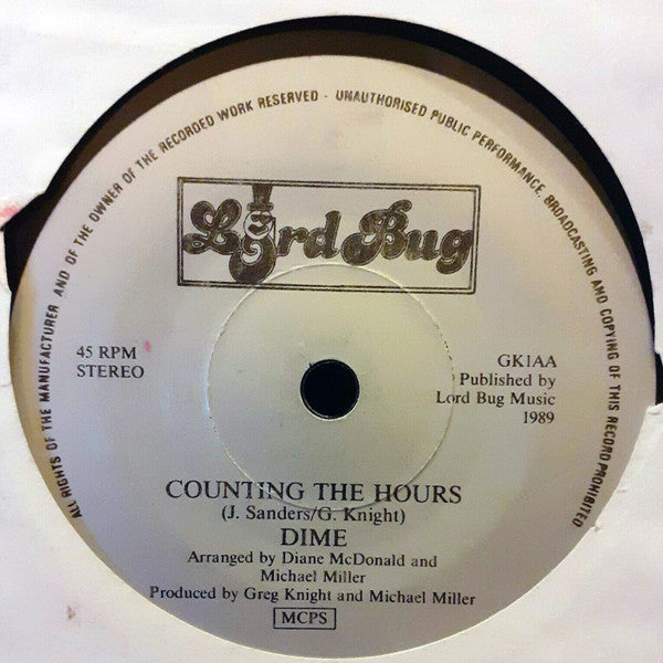 Dime (12) : Life's Worth Living / Counting The Hours (7")