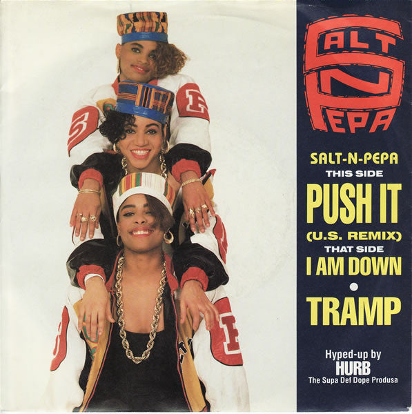 Salt 'N Pepa* : Push It (7", Single, Pap)