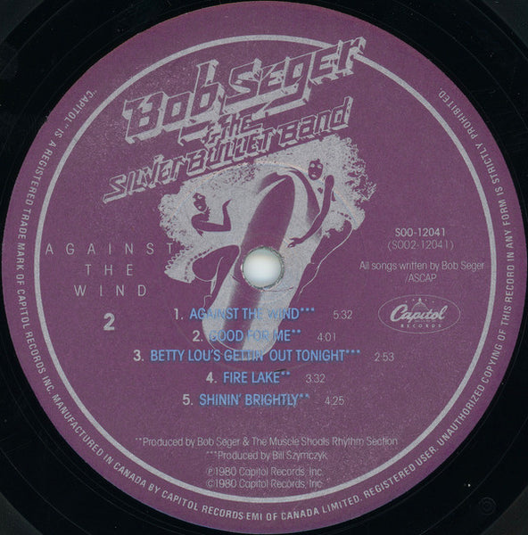 Bob Seger & The Silver Bullet Band* : Against The Wind (LP, Album)