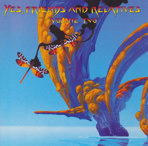 Yes, Friends And Relatives* : Yes, Friends And Relatives (Volume Two) (2xCD, Comp)