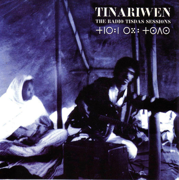 Tinariwen : The Radio Tisdas Sessions (CD, Album)