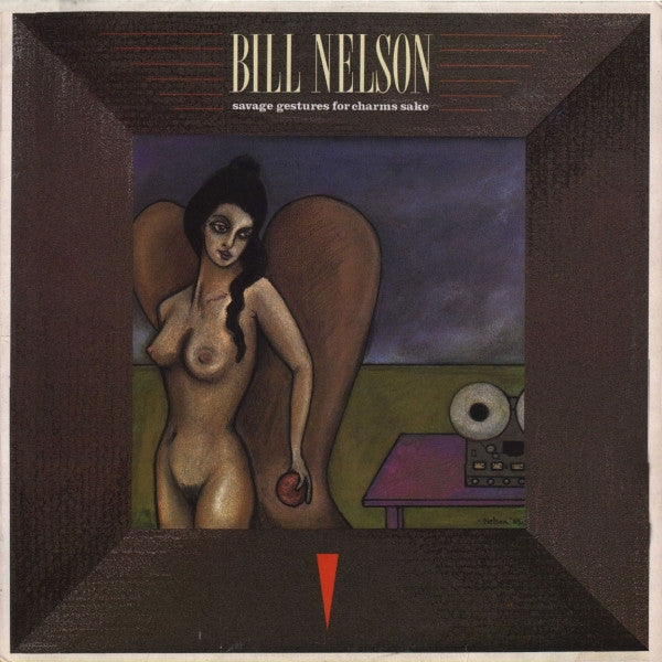 Bill Nelson : Savage Gestures For Charms Sake (LP, MiniAlbum)