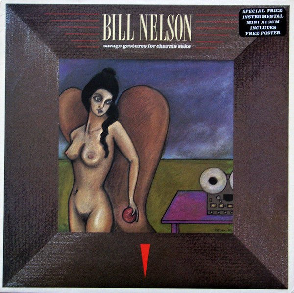Bill Nelson : Savage Gestures For Charms Sake (LP, MiniAlbum)