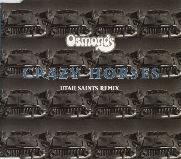 Osmonds* : Crazy Horses (Utah Saints Remix) (CD, Single)