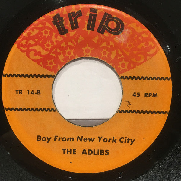 The Jelly Beans / The Adlibs* : I Wanna Love Him So Bad / Boy From New York City (7")