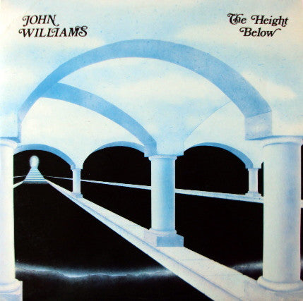 John Williams (7) : Changes / The Height Below (2xLP, Album, Comp)