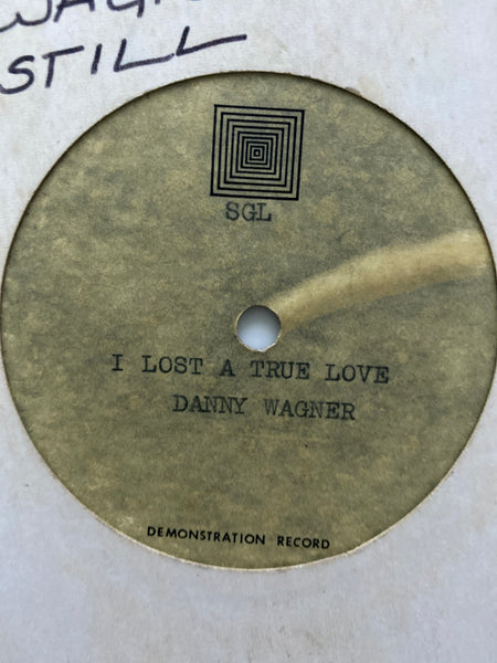 Buster & Eddie - Can’t Be Still. Danny Wagner - I Lost A True Love.