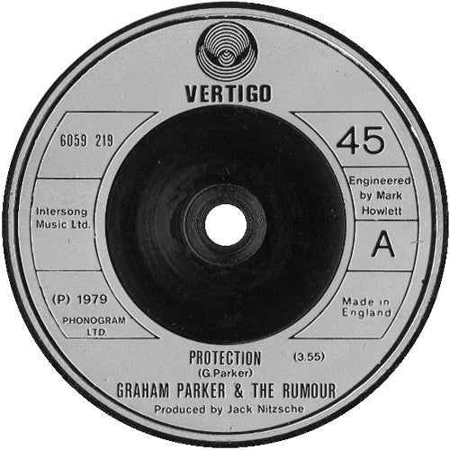 Graham Parker & The Rumour* : Protection (7", Single)