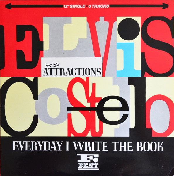 Elvis Costello And The Attractions* : Everyday I Write The Book (12", Single)