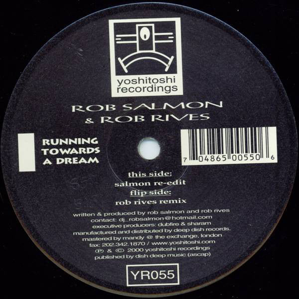 Rob Salmon & Rob Rives : Running Towards A Dream (12")
