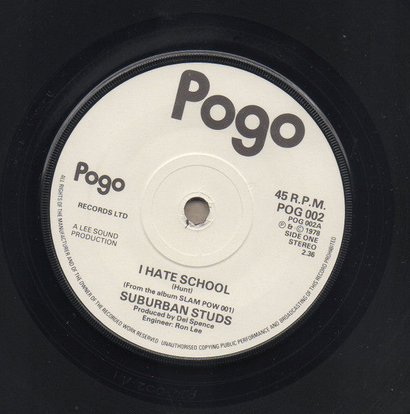 Suburban Studs : I Hate School (7", Single)