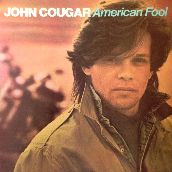John Cougar* : American Fool (LP, Album)