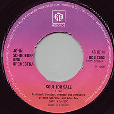 John Schroeder And Orchestra* : Soul For Sale (7", Single, Sol)