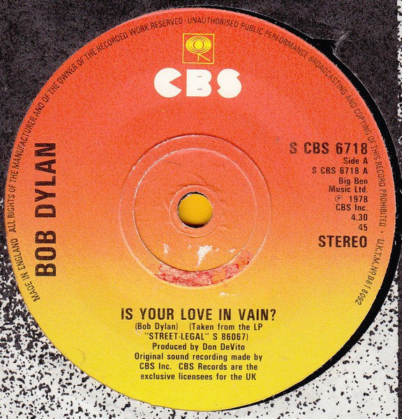 Bob Dylan : Is Your Love In Vain? (7", Single)