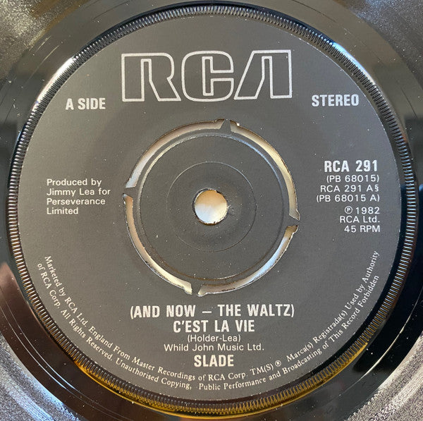 Slade : (And Now - The Waltz) C'est La Vie (7", Single)