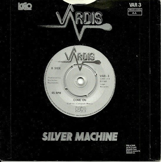 Vardis : Silver Machine (7", Single)