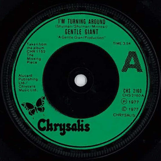 Gentle Giant : I'm Turning Around (7", Single, Gre)