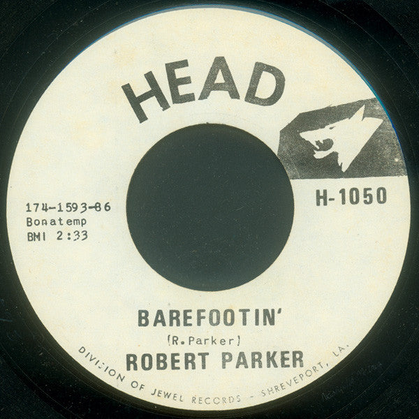 Robert Parker / Jesse Gresham Plus 3 : Barefootin' / Shootin' The Grease (7", Single, RE)