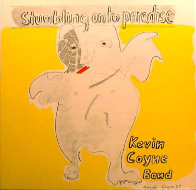 Kevin Coyne Band : Stumbling On To Paradise (LP, Album, Whi)