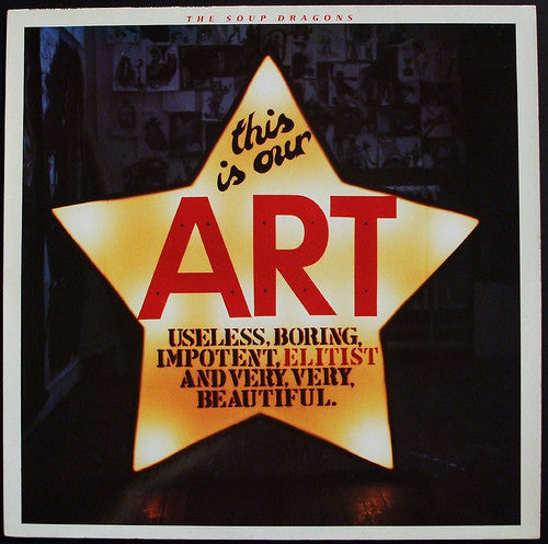 The Soup Dragons : This Is Our Art (LP, Album)