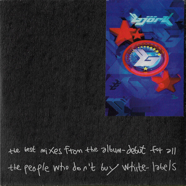 Björk : The Best Mixes From The Album-debut For All The People Who Don't Buy White-labels (CD, Comp)