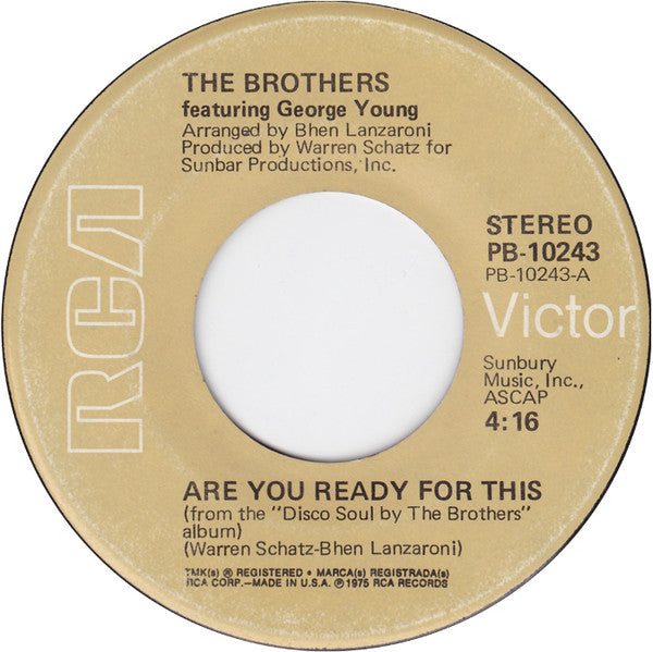 The Brothers Featuring George Young (2) : Are You Ready For This (7")