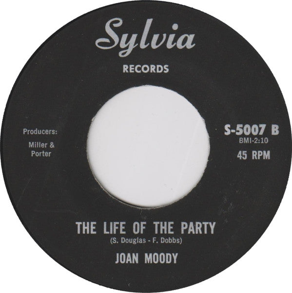 Joan Moody : We Must Be Doing Somethin' Right / The Life Of The Party (7", RE, Unofficial)