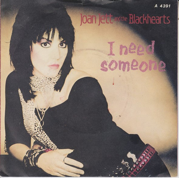Joan Jett And The Blackhearts* : I Need Someone (7", Single, Pap)
