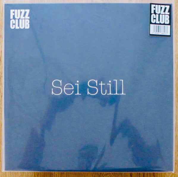 Sei Still : Fuzz Club Sessions No. 18 (12", Whi)
