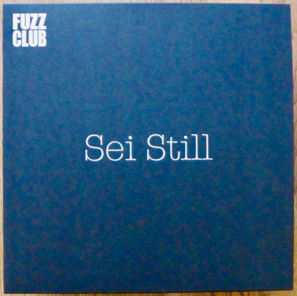 Sei Still : Fuzz Club Sessions No. 18 (12", Whi)