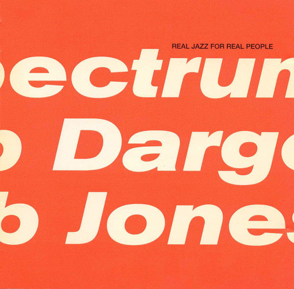 Keb Darge And Bob Jones* : Jazz Spectrum (CD, Comp)
