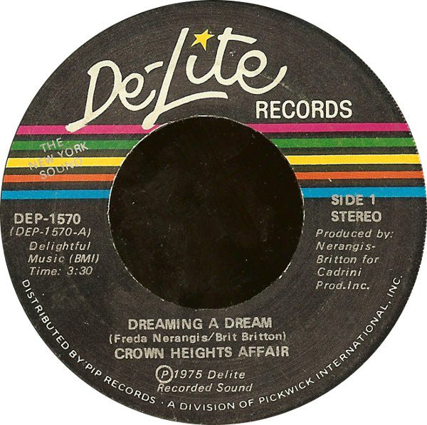 Crown Heights Affair : Dreaming A Dream (7")