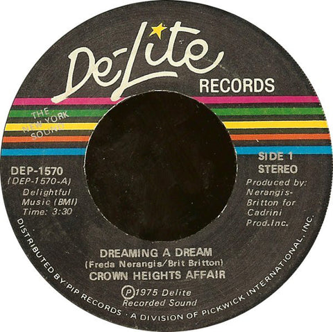 Crown Heights Affair : Dreaming A Dream (7")